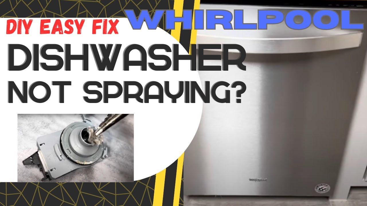 Dishwasher Not Spraying Water