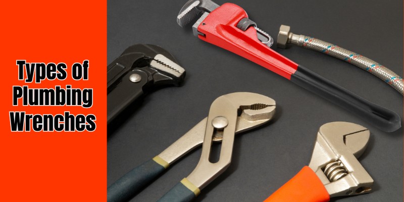 Types of Plumbing Wrenches